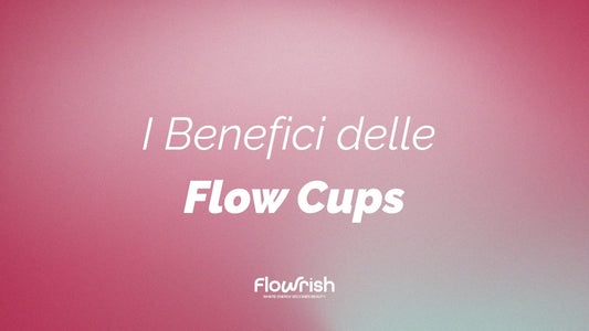 Flow Cups: 5 Benefici Straordinari per Viso e Corpo
