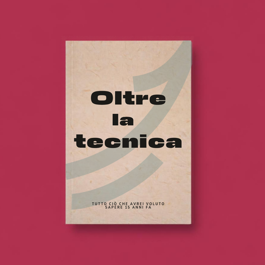 Oltre la tecnica